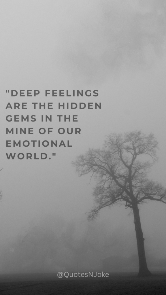 Deep Feelings Quotes 