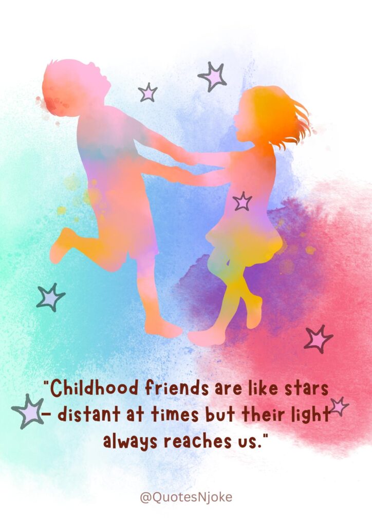 50 Childhood Friend Quotes