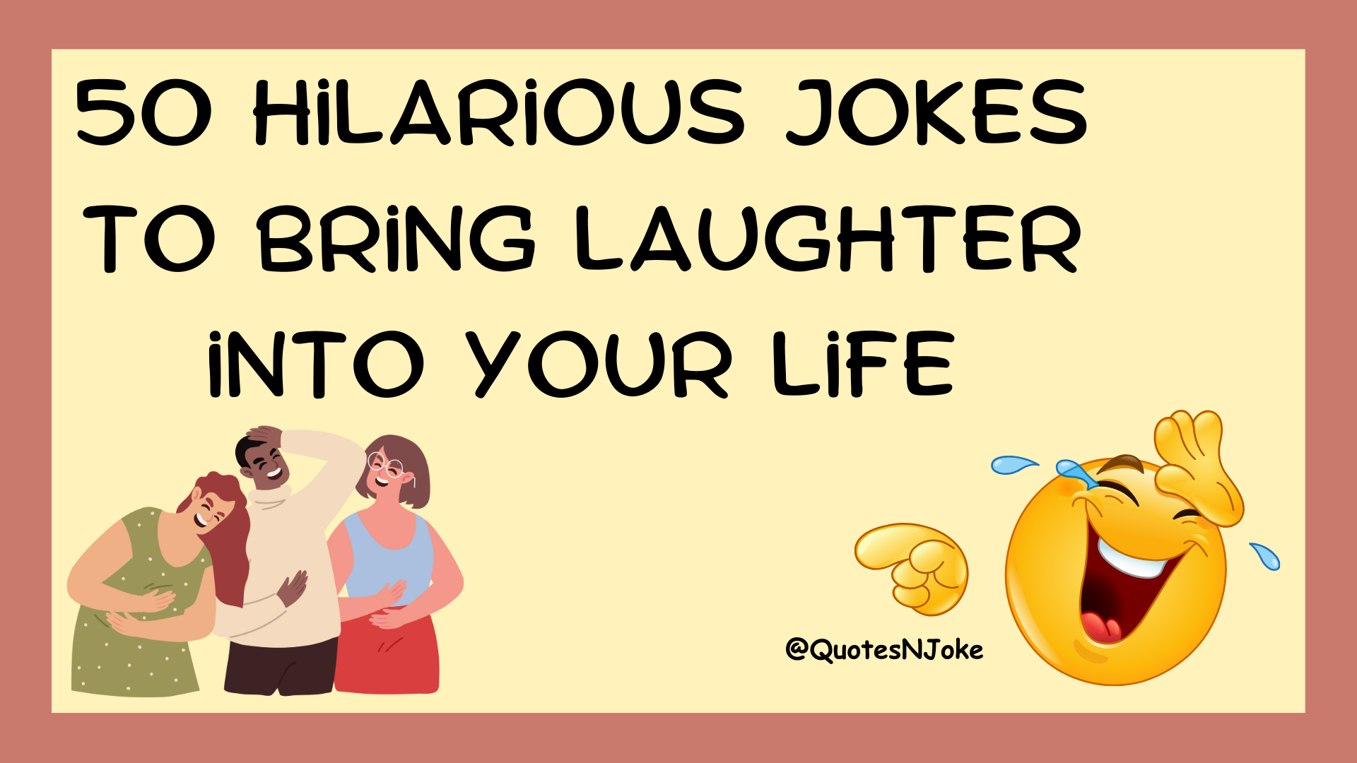 You are currently viewing 50 Jokes to Bring Laughter into Your Life